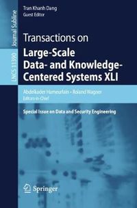Cover image for Transactions on Large-Scale Data- and Knowledge-Centered Systems XLI: Special Issue on Data and Security Engineering