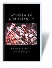 Cover image for Atheism in Christianity: The Religion of the Exodus and the Kingdom