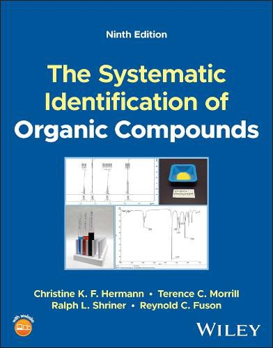 Cover image for The Systematic Identification of Organic Compounds , Ninth Edition