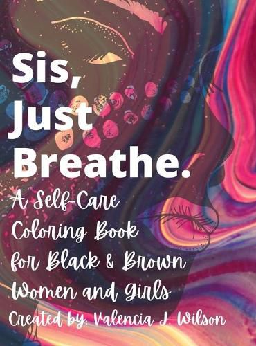 Cover image for Sis, Just Breathe.