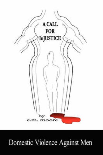 Cover image for A Call for Injustice: Domestic Violence Against Men