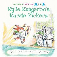 Cover image for Kylie Kangaroo's Karate Kickers