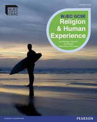 Cover image for WJEC GCSE Religious Studies B Unit 2: Religion and Human Experience Student Book