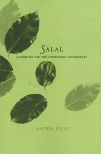 Cover image for Salal: Listening for the Northwest Understory