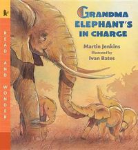 Cover image for Grandma Elephant's in Charge