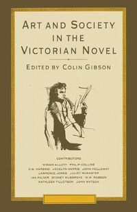 Cover image for Art and Society in the Victorian Novel: Essays on Dickens and his Contemporaries