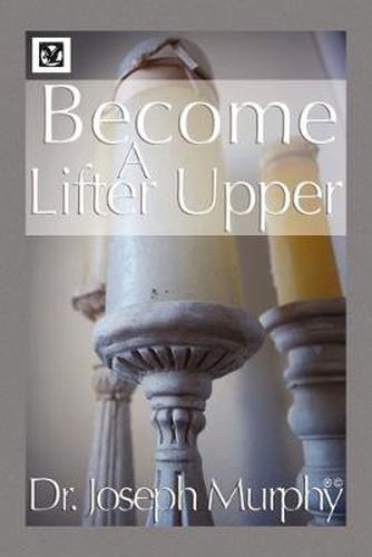 Cover image for Become a Lifter-Upper