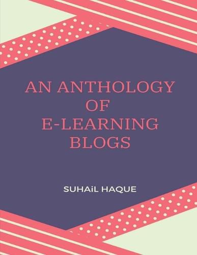 Cover image for An Anthology of E-Learning Blogs