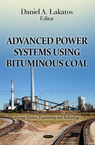 Cover image for Advanced Power Systems Using Bituminous Coal