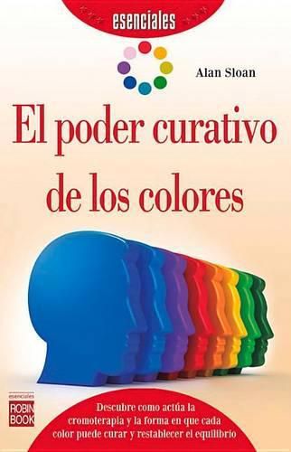 Cover image for El Poder Curativo de Los Colores