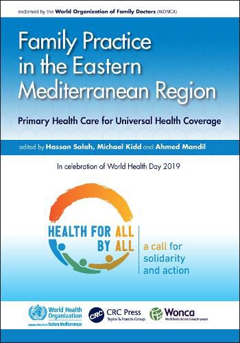 Family Practice in the Eastern Mediterranean Region: Primary Health Care for Universal Health Coverage