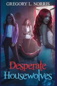 Cover image for Desperate Housewolves