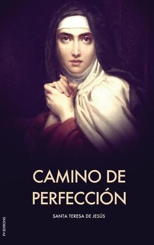 Camino de perfeccion (Letra Grande)