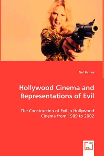 Cover image for Hollywood Cinema and Representations of Evil