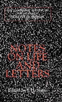 Cover image for Notes on Life and Letters