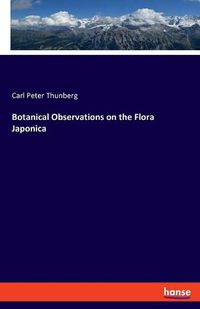 Cover image for Botanical Observations on the Flora Japonica