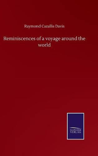 Cover image for Reminiscences of a voyage around the world