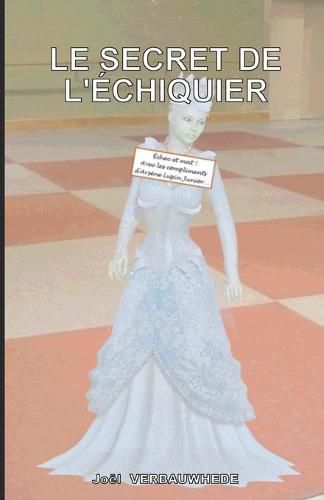 Cover image for Le secret de l'echiquier