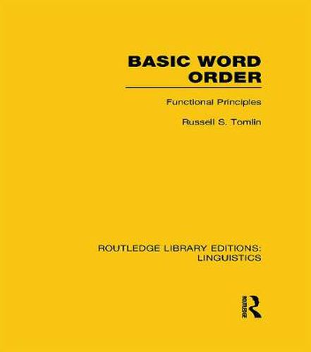 Cover image for Basic Word Order (RLE Linguistics B: Grammar): Functional Principles