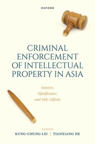 Cover image for Criminal Intellectual Property Enforcement in Asia