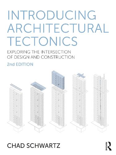 Introducing Architectural Tectonics