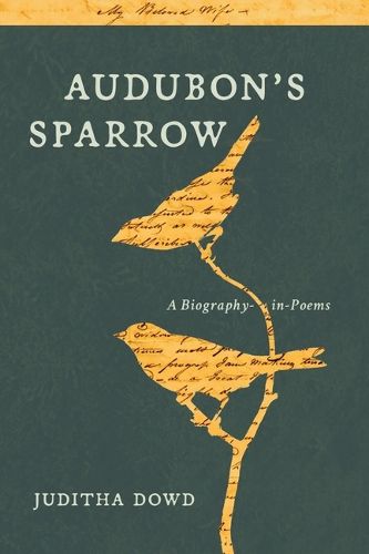 Cover image for Audubon's Sparrow: A Biography-In-Poems