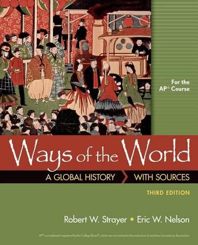 Ways of the World with Sources for the Ap(r) Course