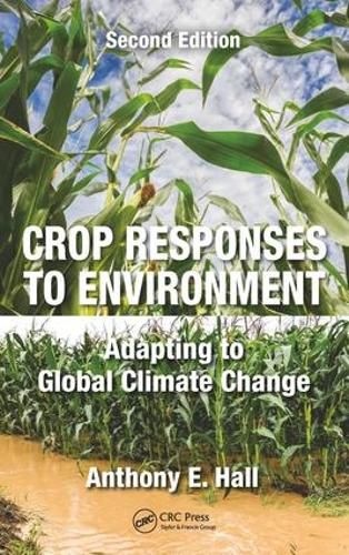 Cover image for Crop Responses to Environment: Adapting to Global Climate Change