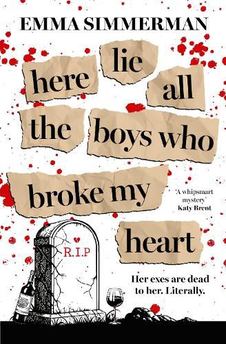 Cover image for Here Lie All the Boys Who Broke My Heart