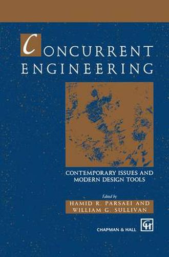 Cover image for Concurrent Engineering: Contemporary issues and modern design tools