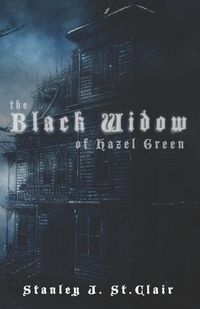 Cover image for The Black Widow of Hazel Green