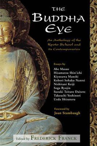 The Buddha Eye: An Anthology of the Kyoto School and its Comtemporaries