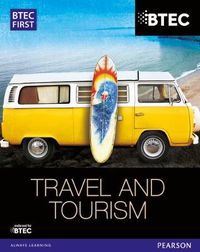 Cover image for BTEC First in Travel & Tourism Student Book
