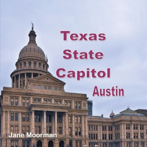 Cover image for Texas State Capitol