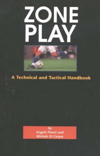 Zone Play: A Technical & Tactical Handbook