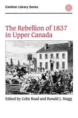 Cover image for The Rebellion of 1837 in Upper Canada