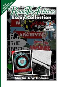 Cover image for The Round the Archives Essay Collection