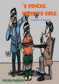 Cover image for 'A Povere Ncopp"O Core