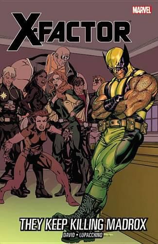 Cover image for X-factor Vol.15: They Keep Killing Madrox