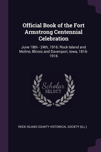 Cover image for Official Book of the Fort Armstrong Centennial Celebration