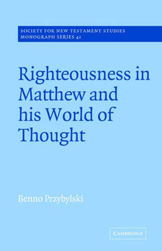 Cover image for Righteousness in Matthew and his World of Thought