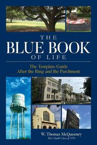 Cover image for The Blue Book of Life: The Template Guide After the Ring and the Parchment