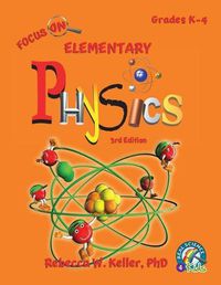 Cover image for Focus On Elementary Physics Student Textbook 3rd Edition (softcover)