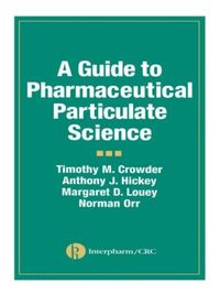 Cover image for A Guide to Pharmaceutical Particulate Science