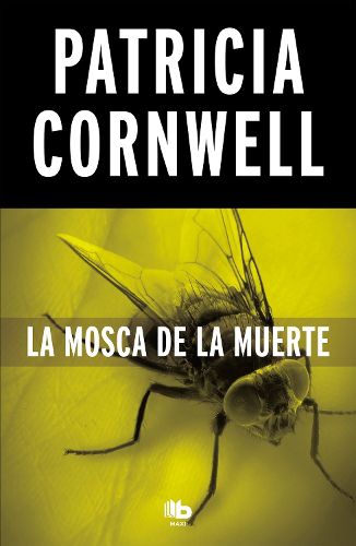 Cover image for La mosca de la muerte / Blow Fly