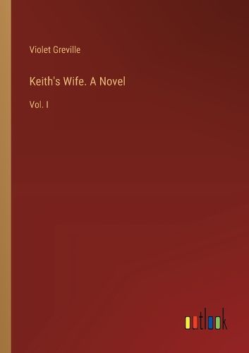 Cover image for Keith's Wife. A Novel