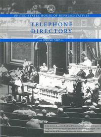 Cover image for United States House of Representatives Telephone Directory, Spring 2007
