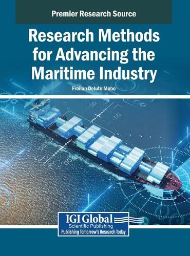 Cover image for Research Methods for Advancing the Maritime Industry