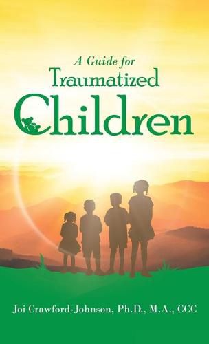 Cover image for A Guide for Traumatized Children