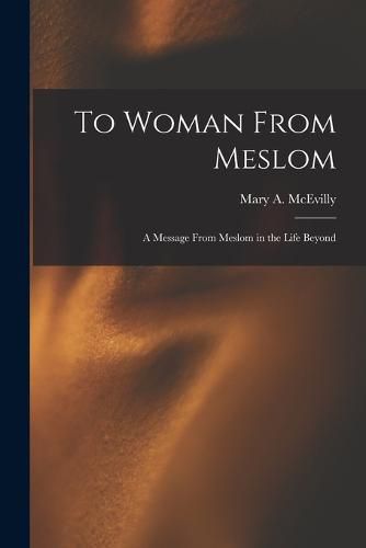 To Woman From Meslom